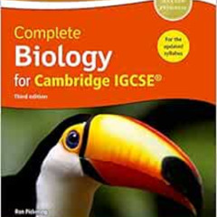 [DOWNLOAD] KINDLE 💔 Complete Biology for Cambridge IGCSE : student book by Ron Picke
