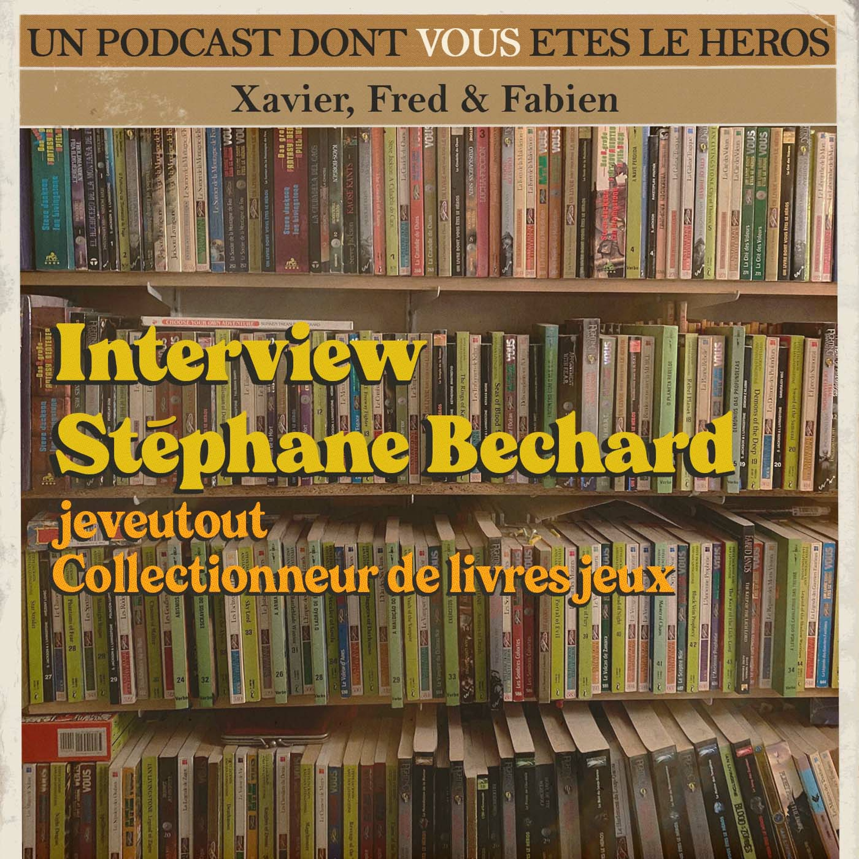 Le Podcast Dont Vous Etes Le Héros