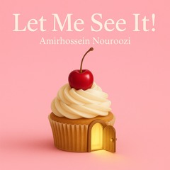 Let Me See It! (2025)