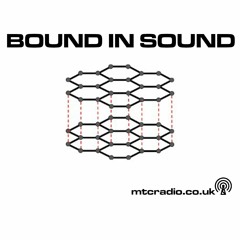 Bound In Sound On MTCR 061223