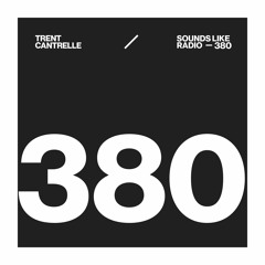 TRENT CANTRELLE - SOUNDS LIKE RADIO SLR380