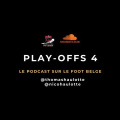 PLAY-OFFS 4 #1 - PREMIER BILAN DU MERCATO