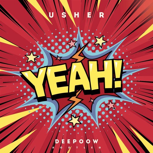 Stream Usher - Yeah! (Deepoow Bootleg) by Deepoow | Listen online for free  on SoundCloud