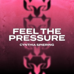 Cynthia Spiering - Feel The Pressure (NVB)