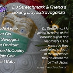 Box It Up & Dump It (Lucy Stoner set @ DJ Stretchmark Boxing Day Extravaganza)