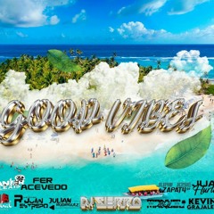 Good Vibes (vol 1) dj sierra