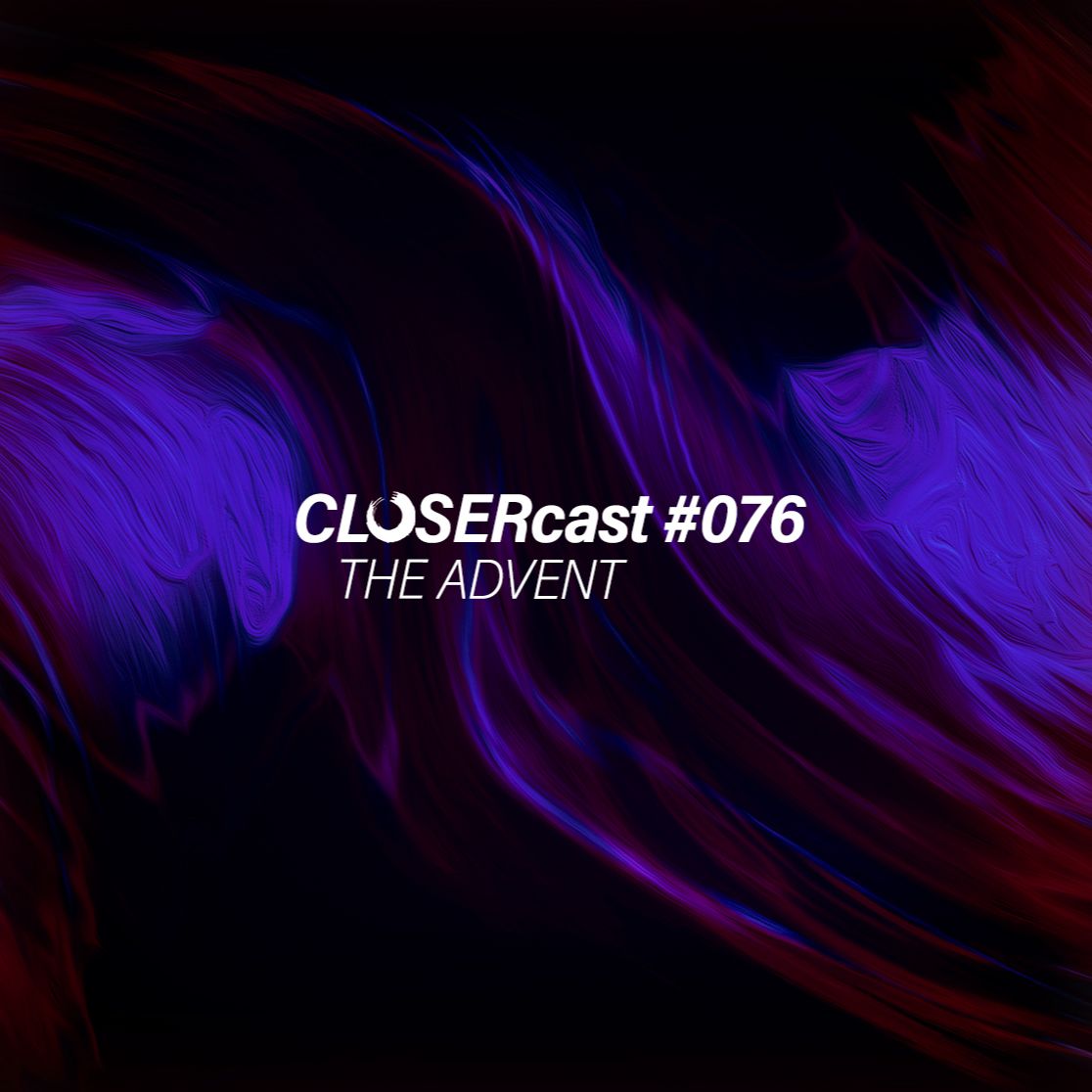 Closer
