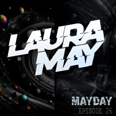 Laura May Pres MayDay Ep 26