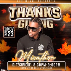 Dj Technique - "LFE Thanksgiving Mixathon" 11/23/2023