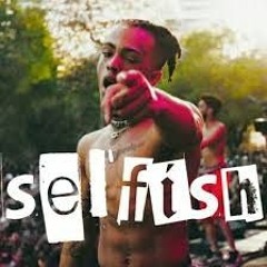 XXXTENTACION - Selfish (ft Ski Mask the Slump God, Don Toliver, and will.i.am)