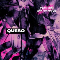 Queso (feat. Martofamous)