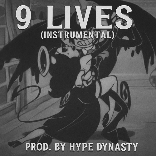 9 Lives (Prod. by Hype Dynasty)