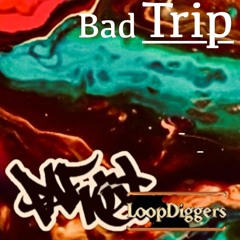 Bad Trip / LDSR 221