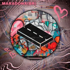 Maradona (BR) - Loved (Original Mix)