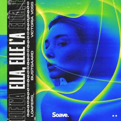 loafers & BUSTGAARD - Ella, Elle L'a (ft. Victoria Voss)