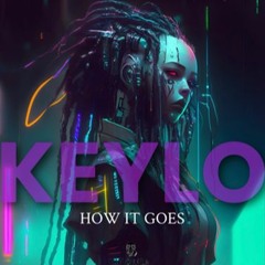 KEYLO - HOW IT GOES