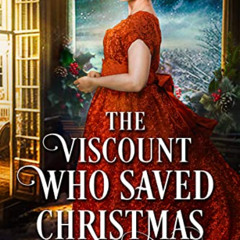[ACCESS] KINDLE ✅ The Viscount who Saved Christmas: A Historical Regency Romance Nove