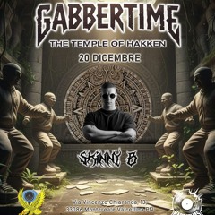 Skinny B - Gabbertime 20-12-25