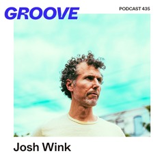 GROOVE Podcast 435 – Josh Wink