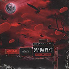 OFF DA PERC X 1takelu X Zaycap