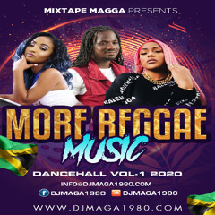 MIXTAPE MAGGA - MORE REGGAE MUSIC 2020 VOL 1 [DANCEHALL]