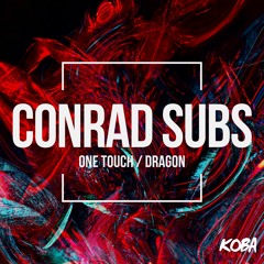 Conrad Subs 'One Touch' [Koba Audio]
