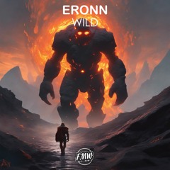 ERONN - Wild [FUTURE HOUSE]