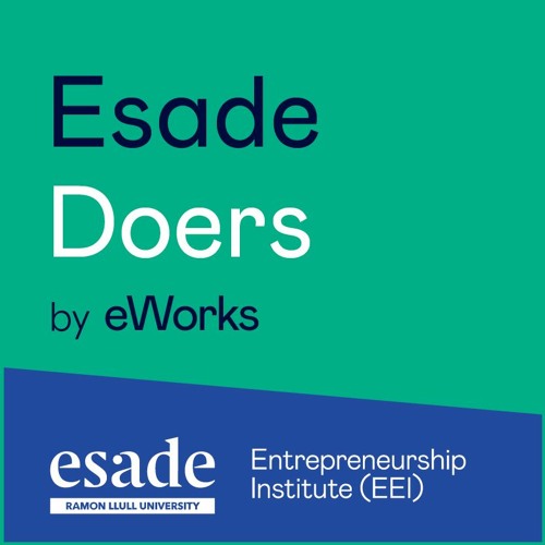 Esade Doers with Amish Chhagan and Alicia Torné: "Running a start-up is a marathon, not a sprint"