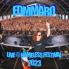 EDMMARO LIVE @NAMELESS FESTIVAL 2023