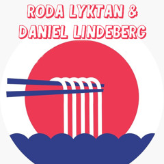 Ai Ramen #02 - Roda Lyktan & Daniel Lindeberg