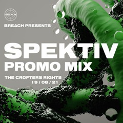 BREACH PRESENTS - SPEKTIV PROMO MIX
