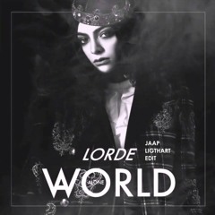 Lorde - World Alone (Jaap Ligthart Edit)