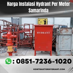 TERUJI, WA 0851-7236-1020 Harga Instalasi Hydrant Per Meter Samarinda