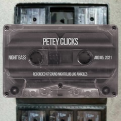 Petey Clicks - Live @ Sound LA (August 5, 2021)