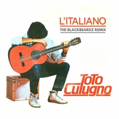 Toto Cotugno - L'Italiano (The BlackBeardz Latin Tech House Extended Remix)