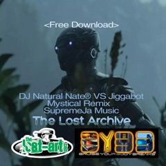 FREE DOWNLOAD> DJ Natural Nate VS Jiggabot Mystical Remix Lost Archive - SupremeJa Music