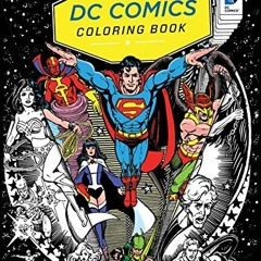VIEW [KINDLE PDF EBOOK EPUB] DC Comics Coloring Book by  Insight Editions 🖋️