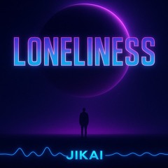 Loneliness