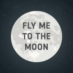 Fly me to the moon with bgm