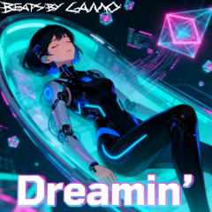 Dreamin'