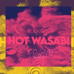Hot Wasabi [X-OSLAY] remix