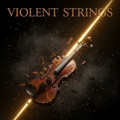 Violent Strings