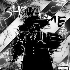 SHOWTIME [REMIX] (Forsaken UST)