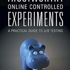 🧆(Online) PDF [Download] Trustworthy Online Controlled Experiments 🧆