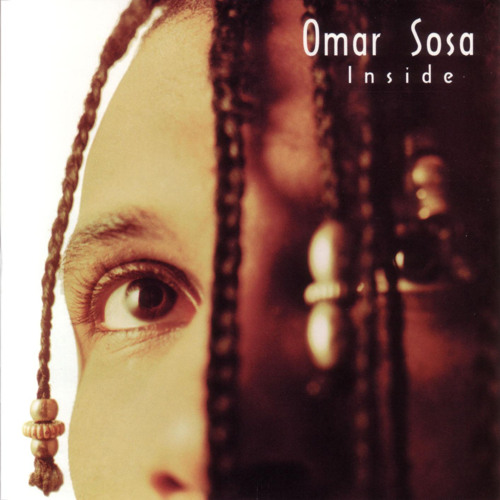 Stream Omar Sosa | Listen to Inside playlist online for free on SoundCloud