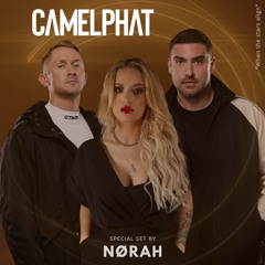 CamelPhat Special Set By NØRAH