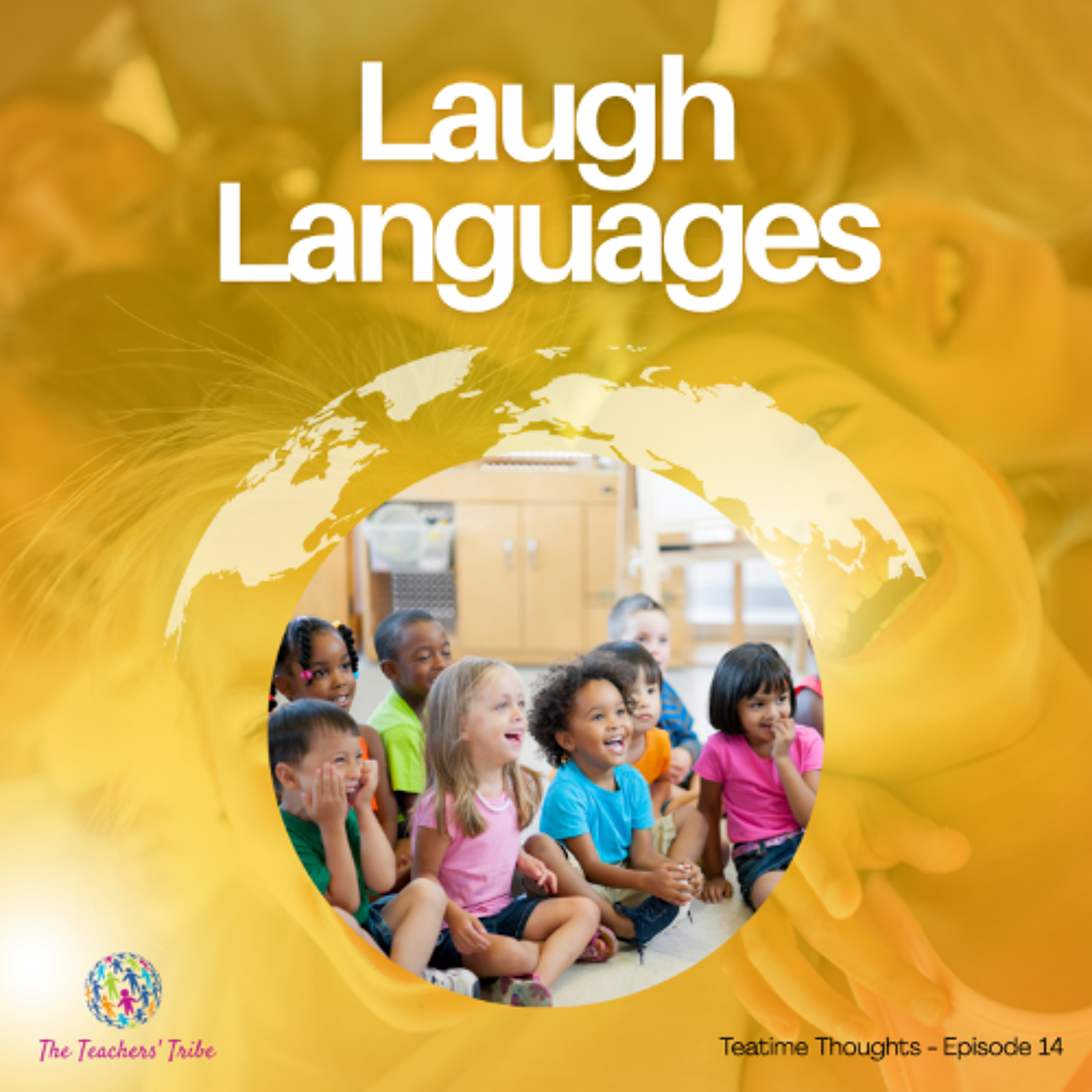 Teatime Thoughts Ep14 - Laughter Languages episode artwork