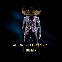 Alejandro Fernandez (Re-Mix) by Fernando Fernández | vMIxes.com