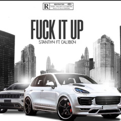 Fuck It Up (feat. Calboy)