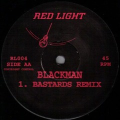 Blackman - Bastards Remix